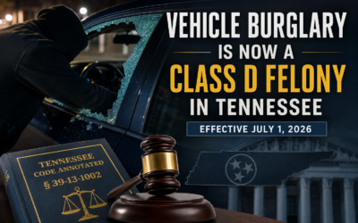Vehicle Burglary Is Now a Class D Felony in Tennessee